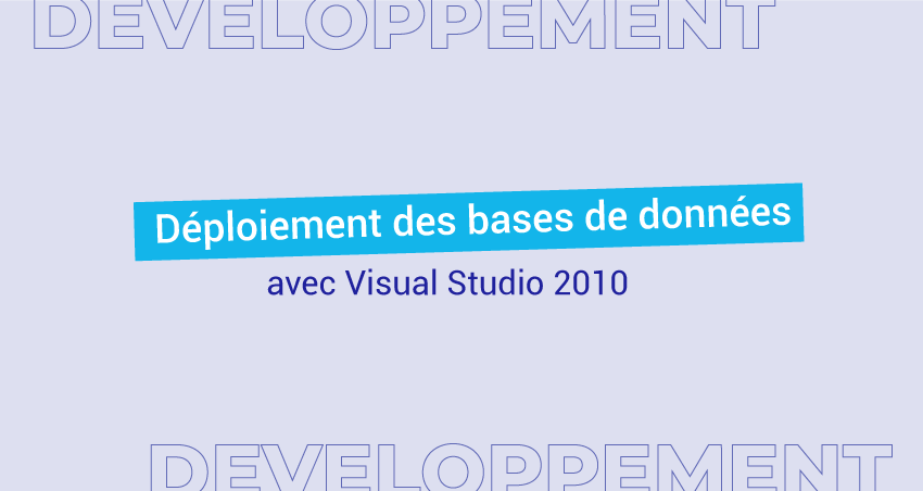 Déploiement-des-bases-de-données-avec-Visual-Studio-2010