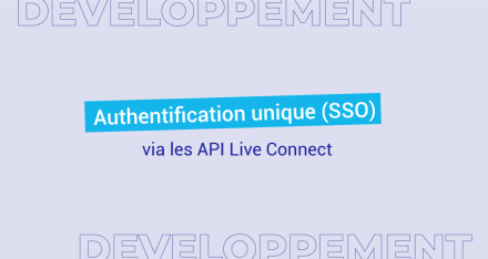 Authentification unique (SSO) via les API Live Connect