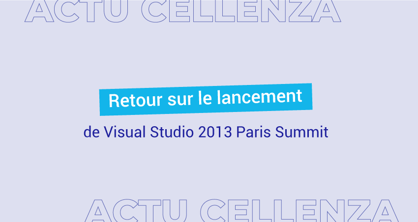 Retour sur le lancement de Visual Studio 2013 Paris Summit