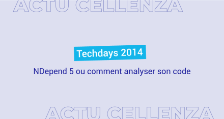 Techdays 2014 – NDepend 5 ou comment analyser son code