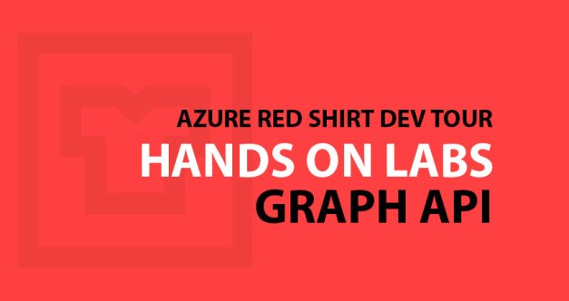Red Shirt Dev Tour 2018 à Paris – Hands On Labs avec Graph API