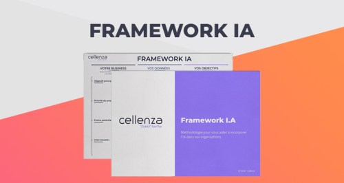 Framework IA – 3 étapes pour lancer votre projet d’intelligence artificielle