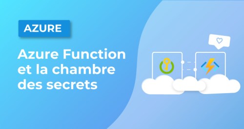 Azure Function et la chambre des secrets