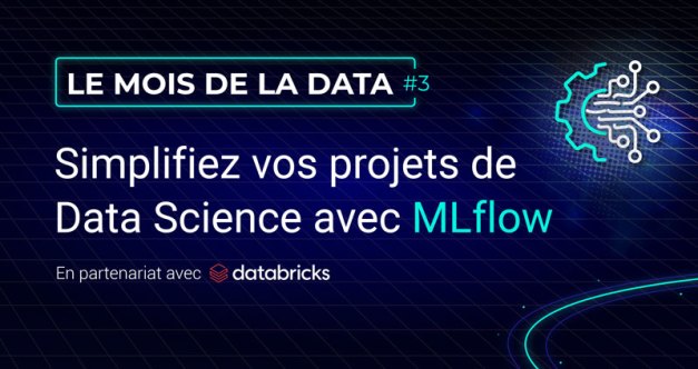 Simplifiez vos projets de Data Science avec MLflow