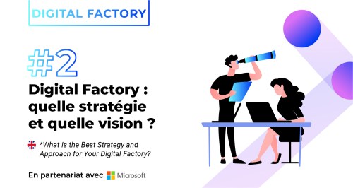Digital Factory stratégie et vision