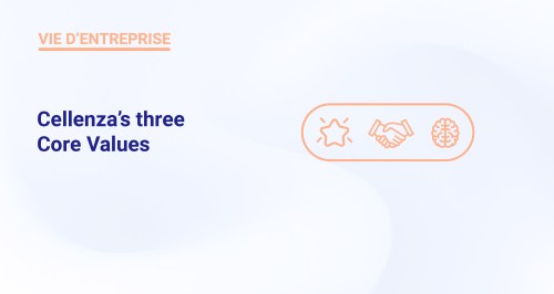 Cellenza's 3 Core values