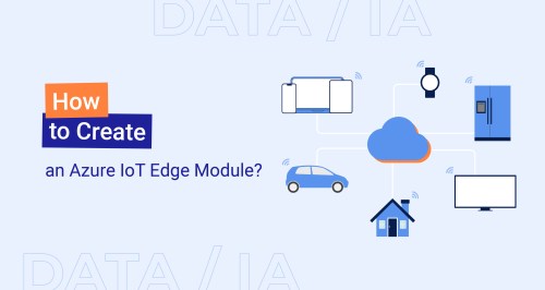 How to Create an Azure IoT Edge Module?