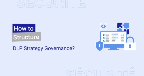 How to Structure DLP Strategy Governance?