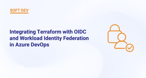 Integrating Terraform with OIDC and Workload Identity Federation in Azure DevOps