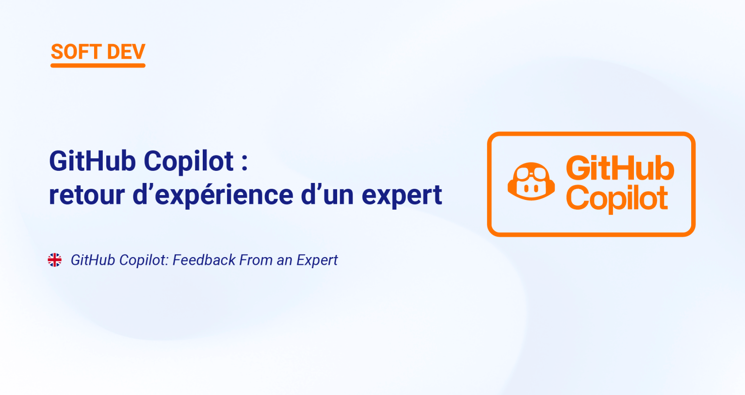 GitHub Copilot : retour d’expérience d’un expert | Le blog de Cellenza