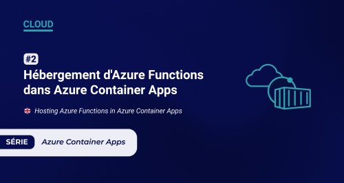 Hébergement d'Azure Functions dans Azure Container Apps