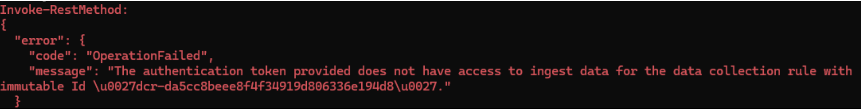 ce rôle sur le scope de la Data Collection Rule (DCR), sinon, cela produira une erreur comme celle-ci